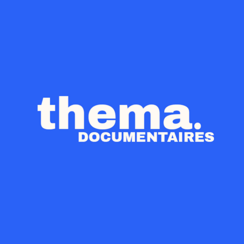 Photo de la chaîne de Thema Documentaires