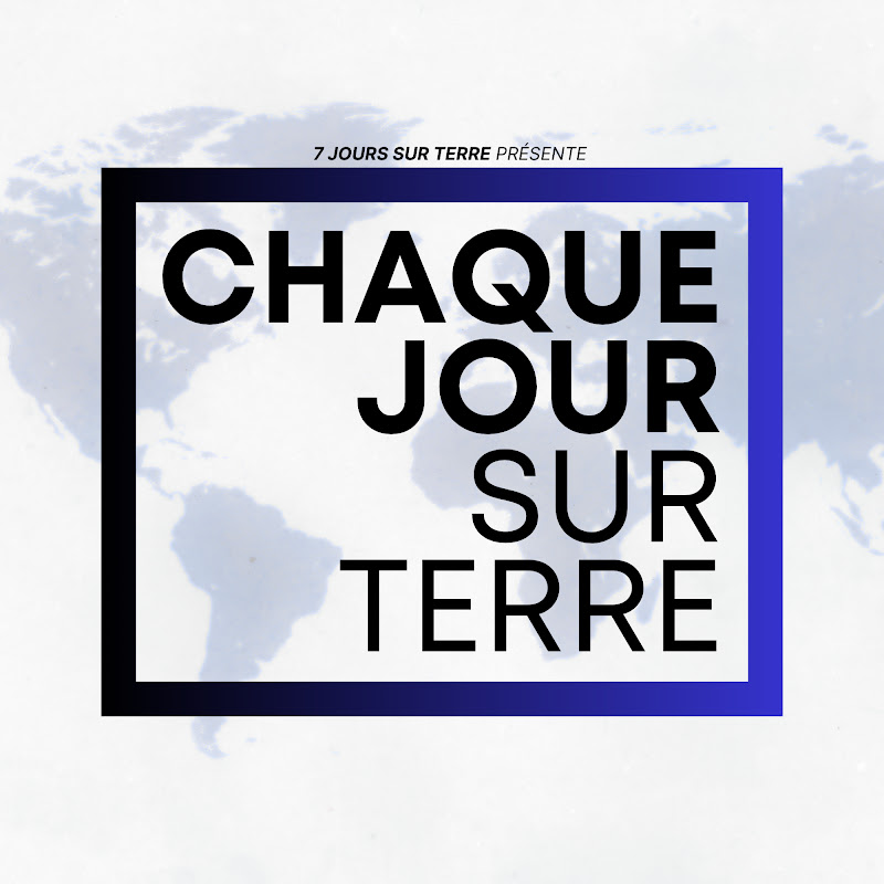 Photo de la chaîne de CHAQUE JOUR SUR TERRE