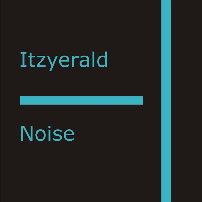 Photo de la chaîne de ItzyeraldNoise